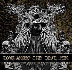 Down Among The Dead Men : Down Among the Dead Men